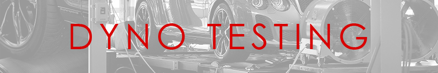 Dyno Testing